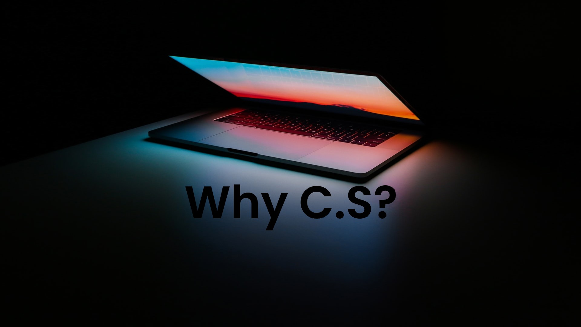 Why Study Computer Science