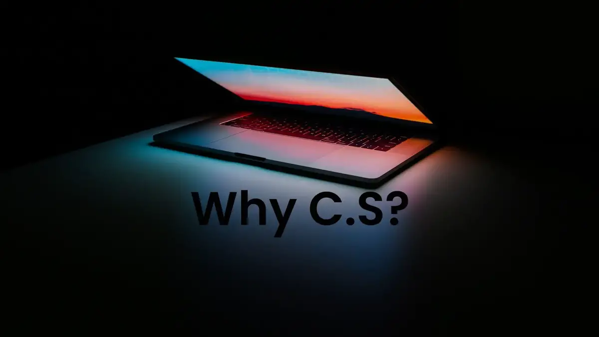 Why Study Computer Science